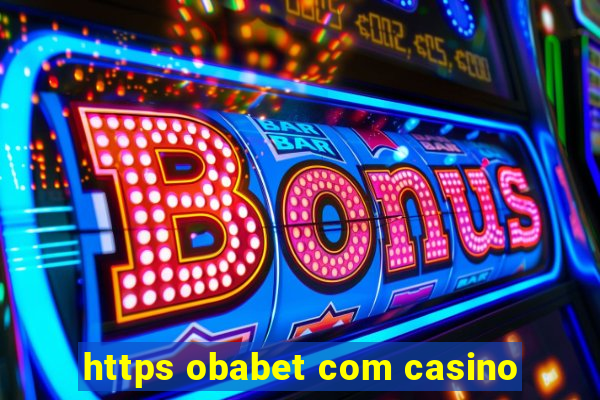 https obabet com casino